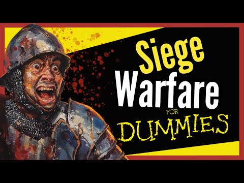 Medieval Siege Warfare Explained in 8 Minutes