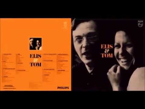 Tom Jobim e Elis Regina   1974   Full Album (Álbum Completo) Elis & Tom