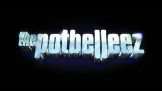 The Potbelleez - Don't Hold Back