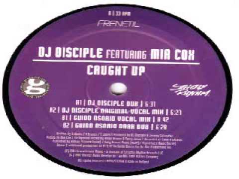 Dj Disciple - Caught Up (Dj Disciple Dub)