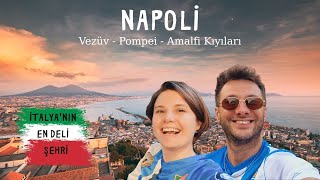 İtalya'nın En Deli Şehri NAPOLİ