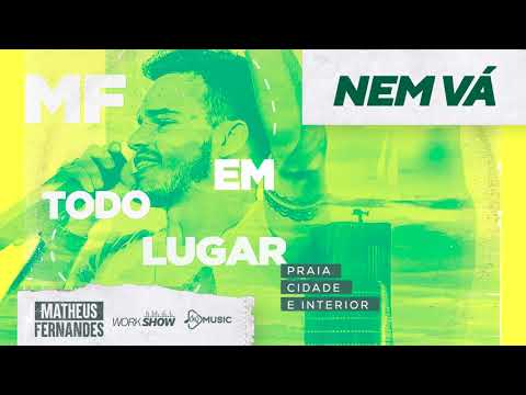 Nem Va - Matheus Fernandes
