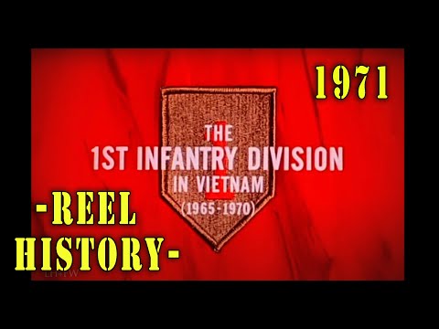 "The 1st Infantry Division In Vietnam 1965 - 1970" (1971) The Big Red One REEL History