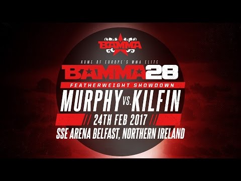 BAMMA 28: Andrew Murphy vs Stephen Kilfin
