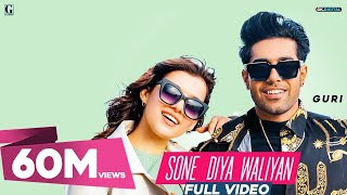 GURI : Sone Diya Waliyan (Full Video) Satti Dhillon | MixSingh | Romantic Song | Geet MP3
