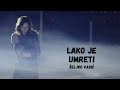 Zeljko Vasic - Lako je umreti (Official Video 2015 ...