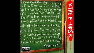 The F-Ups - Look At Your Son Now (2004)