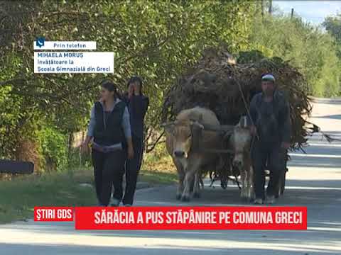 Sărăcia a pus stăpânire pe comuna Greci