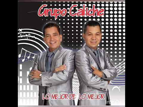 Mix Grupo Caliche - éxitos bailables (Homenaje)