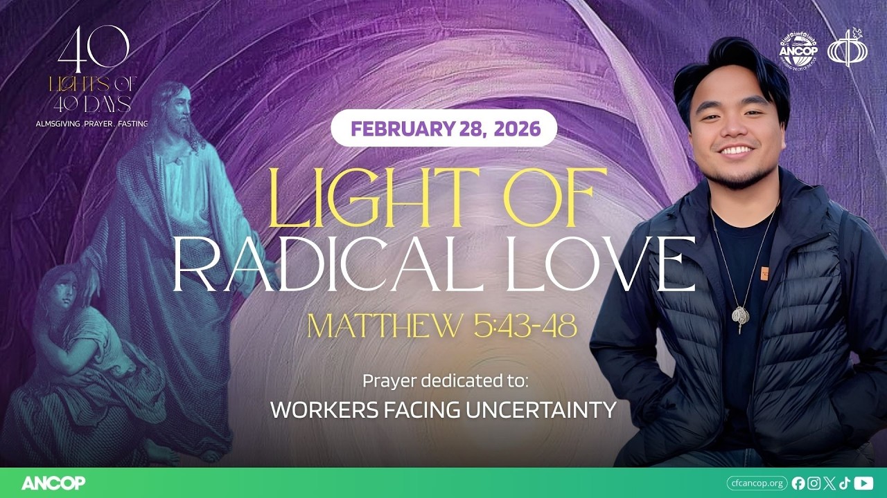 DAY 10 - February 28 : THE LIGHT OF RADICAL LOVE | OJ Rivera