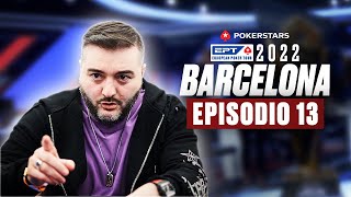 PokerStars EPT de Barcelona 2022 | Episodio 13 ♠️ PokerStars en Español