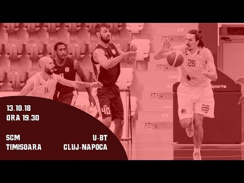 LNBM 2018-2019: SCM Timișoara - U-BT Cluj-Napoca