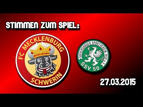 Stimmen zum Spiel Sievershäger SV - FC Mecklenburg Schwerin