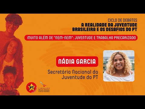 Nádia Garcia | Juventude, Trabalho e Precarização no Brasil