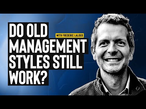 Why You Need a Change to Modern Management with Frederic Laloux