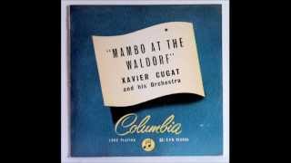 Xavier Cugat - Mambo Gordo
