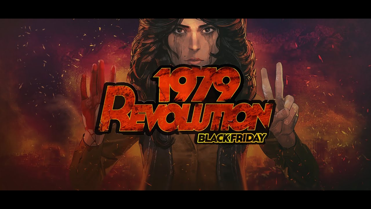1979 Revolution: Black Fridayvideo poster