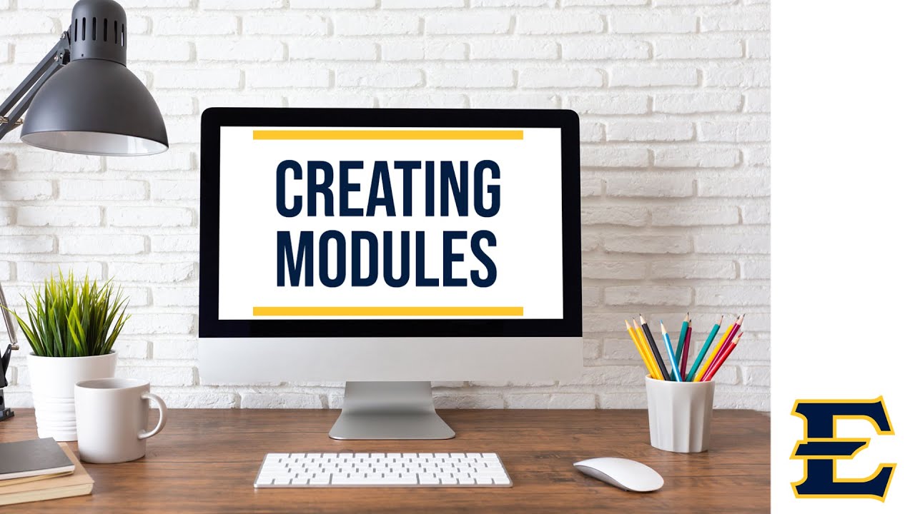 D2L Basics: Creating Modules