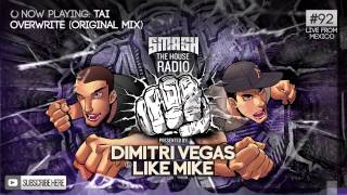 Dimitri Vegas & Like Mike - Smash The House Radio #92