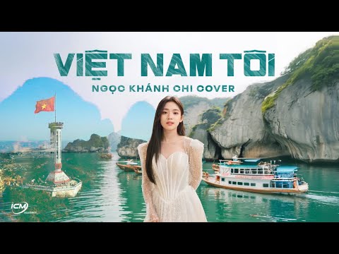 Việt Nam Tôi - Ngọc Khánh Chi Cover | ICM STUDIO