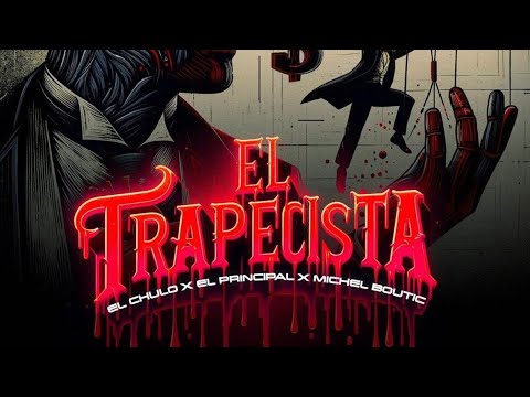 El Chulo x El Principal x Michel Boutic   El Trapecista  Extended Mickey Dj