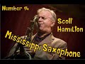 Mississippi Saxophone #14 - Scott Hamilton