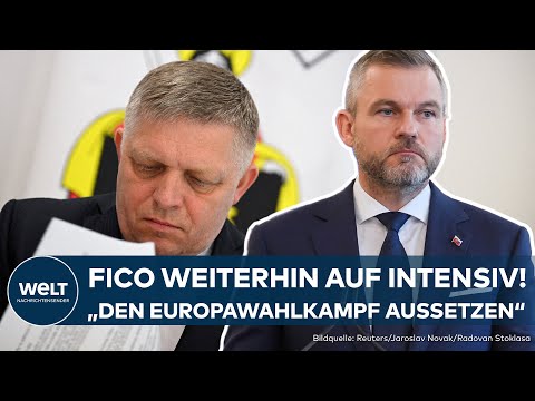SLOWAKEI: Zustand von Regierungschef Fico weiterhin ernst! Pellegrini will Europawahlkampf aussetzen