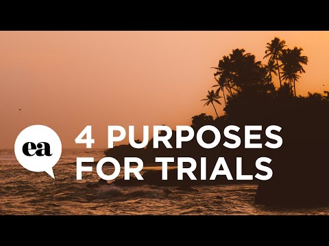 Four Purposes for Trials | Joyce Meyer