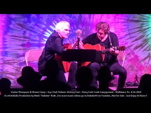 Verlon Thompson & Shawn Camp – Guy Clark Tribute - Hickory Fest –  8-16-2019