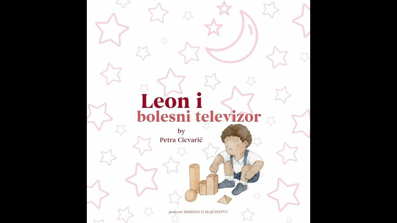 Priče za laku noć by Petra Cicvarić - Leon i bolesni televizor