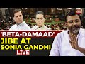 Lok Sabha LIVE: Nishikant Dubey's Jibe At Sonia Gandhi 'Bete Ko set Karna hai, Damaad Ko Bhent'