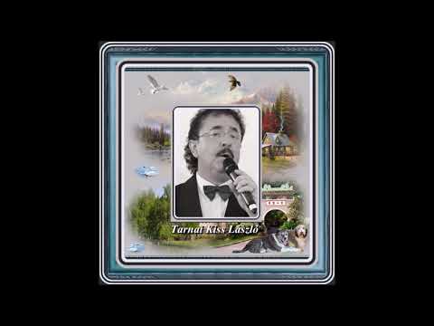 Tarnai Kiss László : Édesanyám kössön kendőt