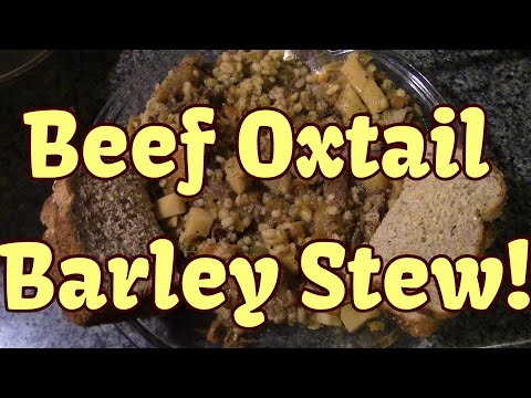 Oxtail Beef Barley Stew