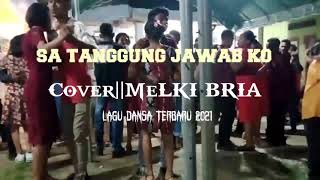 Download lagu Lagu dansa terbaru 2022|SA TANGGUNG JAWAB KO||Cover Melki Bria mp3