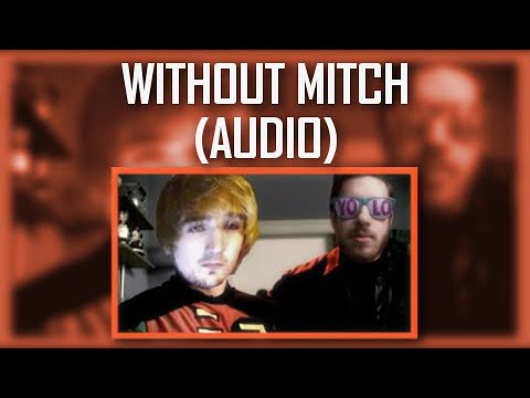 Without Mitch (Audio Only)