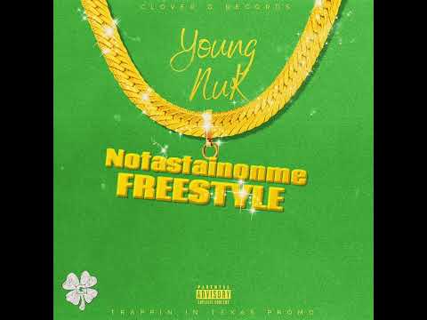 Young Nuk (Not A Stain On Me) Freestyle Trappin in Texas Promo