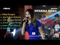 Full Album ADELLA Nitip Kangen DIFARINA INDRA Terbaru 2021