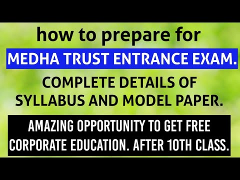 HOW TO PREPARE FOR MEDHA CHARITABLE TRUST ENTRANCE EXAM. MODEL PAPER SYLLABUS ALL DETAILS FOR YOU.