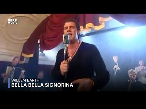 Willem Barth - Bella Bella Signorina