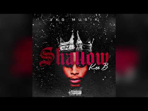 Kee B - Shallow (Official Audio) prod. noRomeo