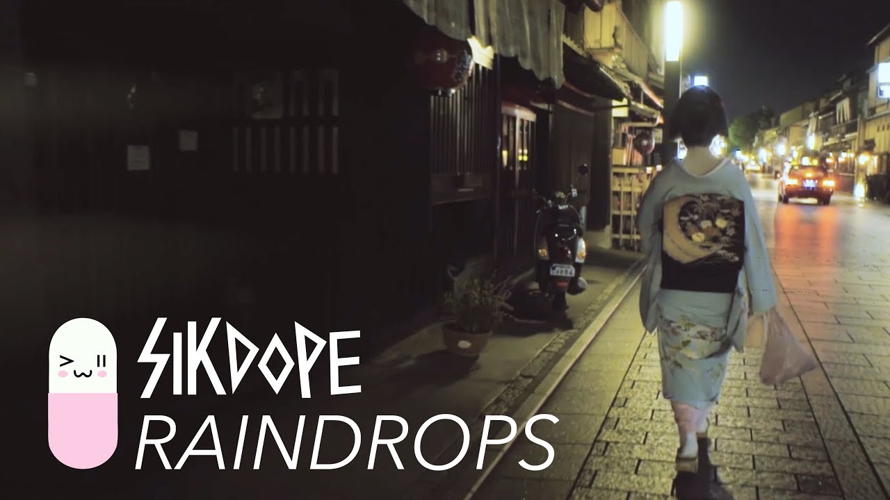 Sikdope — Raindrops