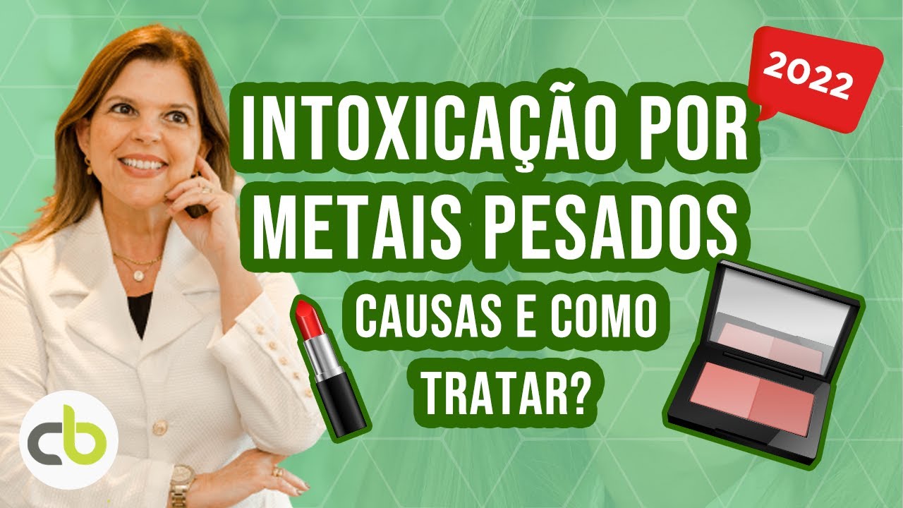 Intoxicação por metais pesados: causas e como tratar?