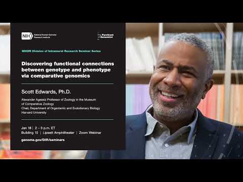 NHGRI DIR Seminar Series - Scott Edwards