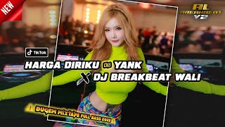 Download lagu DJ BREAKBEAT HARGA DIRIKU x YANK x BUKAN BANG TOYIB | DJ BREAKBEAT ALBUM WALI 2025 GACORR KALEEE!!! mp3 Download lagu DJ BREAKBEAT HARGA DIRIKU x YANK x BUKAN BANG TOYIB | DJ BREAKBEAT ALBUM WALI 2025 GACORR KALEEE!!! mp3