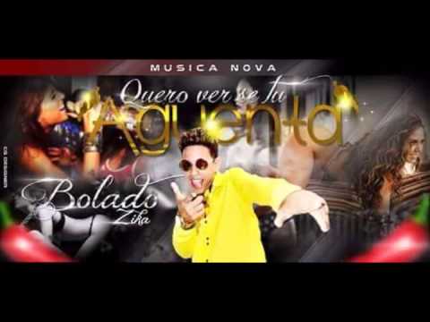 MC BOLADO ZIKA - QUERO VER SE TU AGUENTA - MÚSICA NOVA