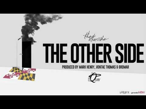 LyQuin - The Other Side [Prod. By Mark Henry, Vontae Thomas, & Bromar]
