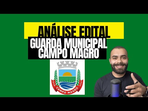 Análise Edital Guarda Municipal Campo Magro - PR