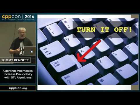 CppCon 2016: Tommy Bennett “Algorithm Mnemonics: Increase your Productivity with STL Algorithms"