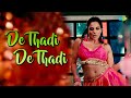 De Thadi De Thadi Video Song Chikati Gadilo Chithakotudu Movie Adith Nikki Tamboli