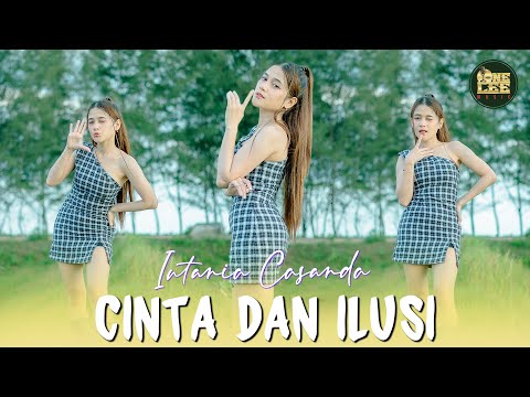 Intania Casanda - Cinta Dan Ilusi (Official Music Video)